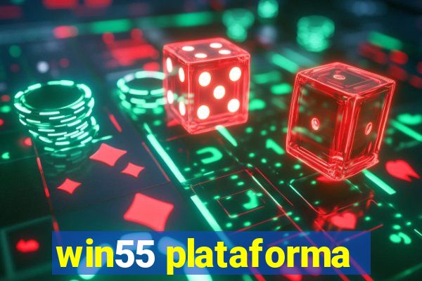 win55 plataforma